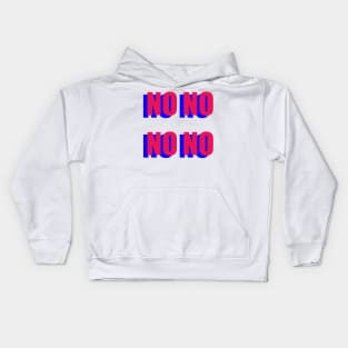 No No No No Repeat Kids Hoodie